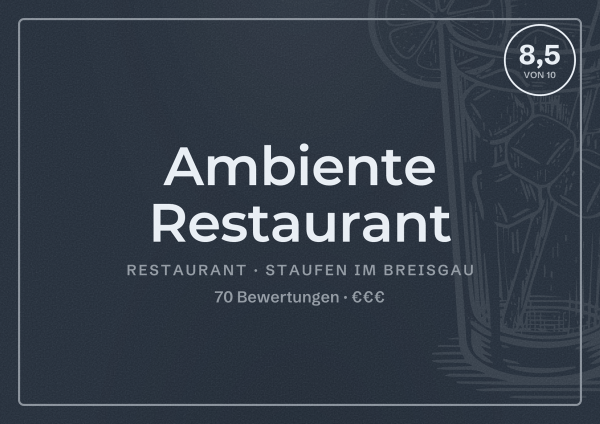 Illustriertes Poster von Ambiente Restaurant, Restaurant in Staufen im Breisgau: Bewertung 8,5 von 10 aus 70 Bewertungen, Preisniveau €€€