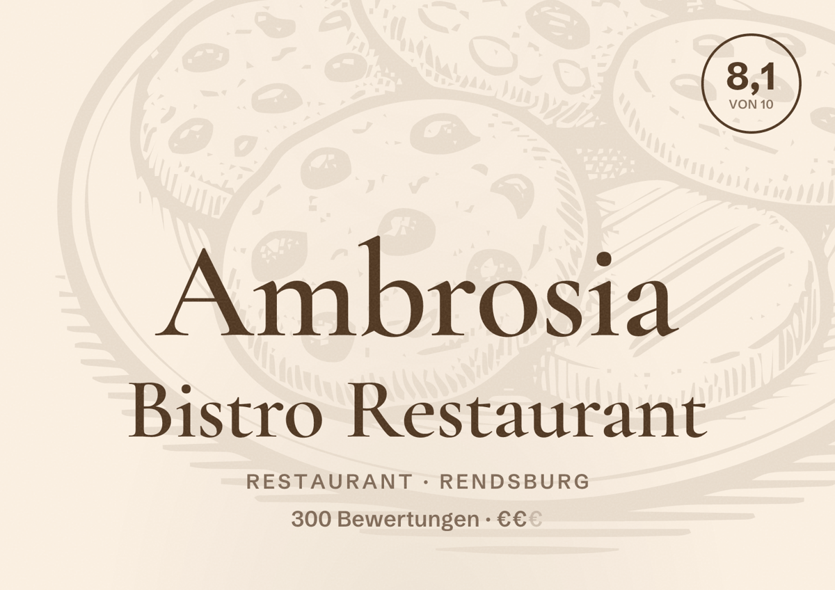Illustriertes Poster von Ambrosia Bistro Restaurant, Restaurant in Rendsburg: Bewertung 8,1 von 10 aus 300 Bewertungen, Preisniveau €€