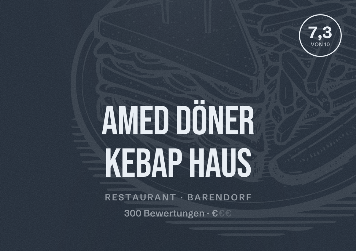 Illustriertes Poster von Amed Döner Kebap Haus, Restaurant in Barendorf: Bewertung 7,3 von 10 aus 300 Bewertungen, Preisniveau €