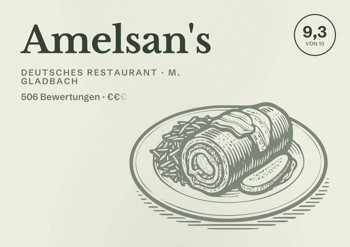 Illustriertes Poster von Amelsan's, Deutsches Restaurant in M. Gladbach: Bewertung 9,3 von 10 aus 506 Bewertungen, Preisniveau €€