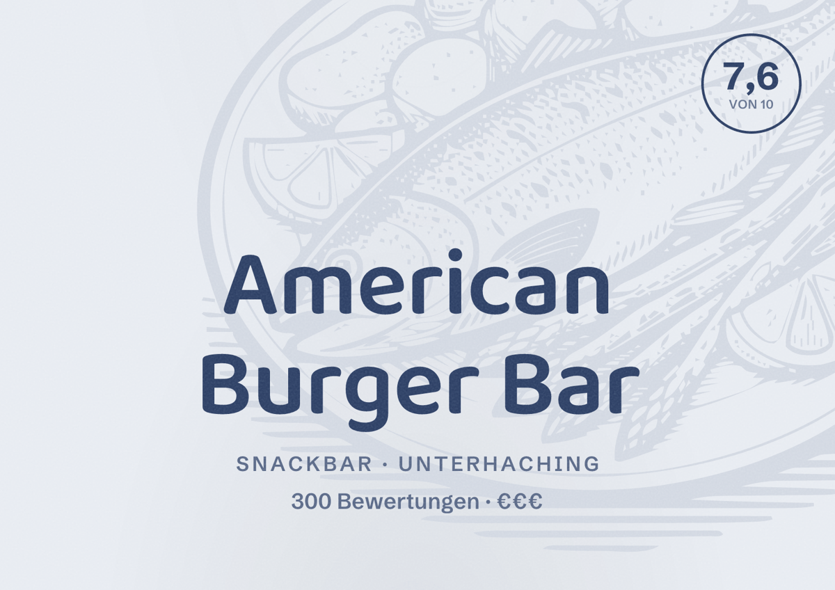 Illustriertes Poster von American Burger Bar, Snackbar in Unterhaching: Bewertung 7,6 von 10 aus 300 Bewertungen, Preisniveau €€€