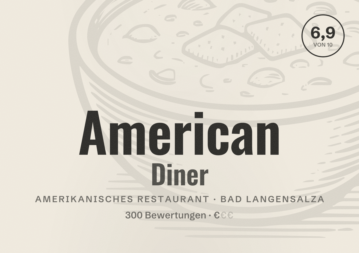 Illustriertes Poster von American Diner, Amerikanisches Restaurant in Bad Langensalza: Bewertung 6,9 von 10 aus 300 Bewertungen, Preisniveau €