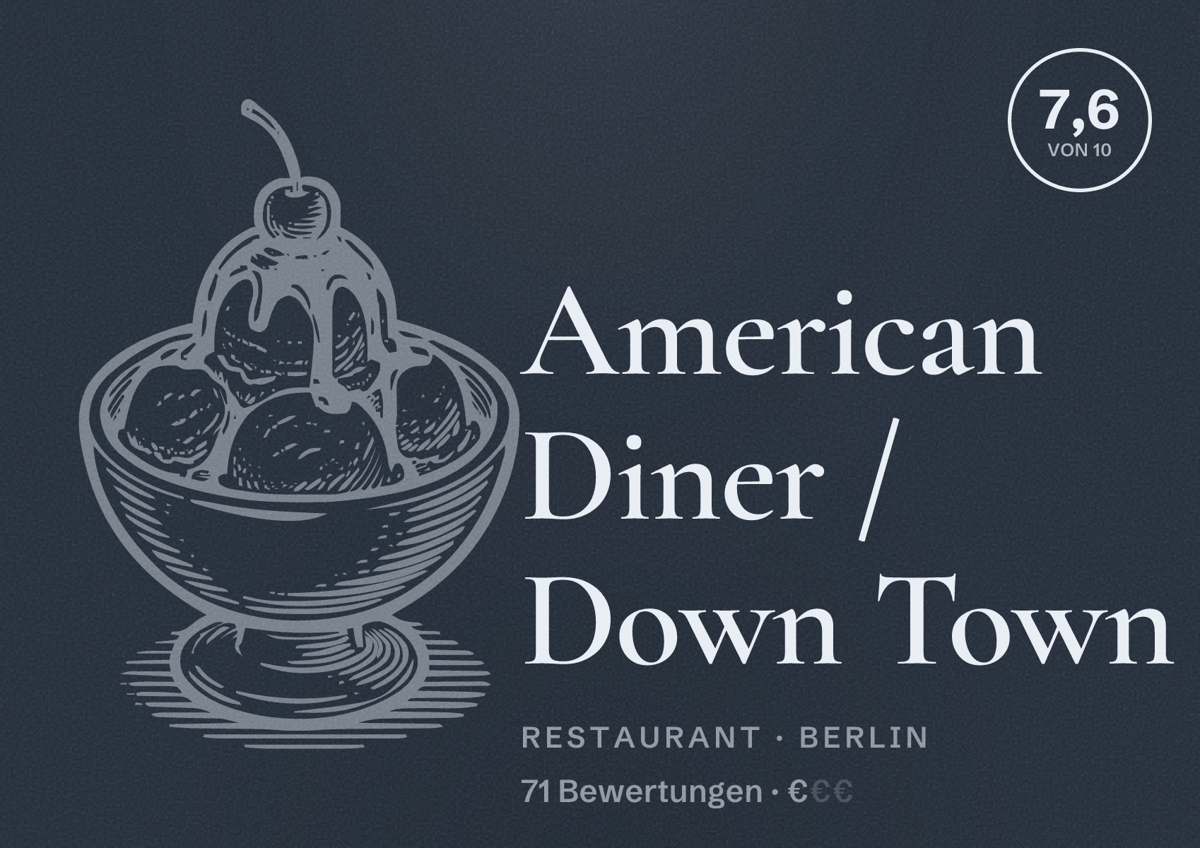 Illustriertes Poster von American Diner / Down Town, Restaurant in Berlin: Bewertung 7,6 von 10 aus 71 Bewertungen, Preisniveau €