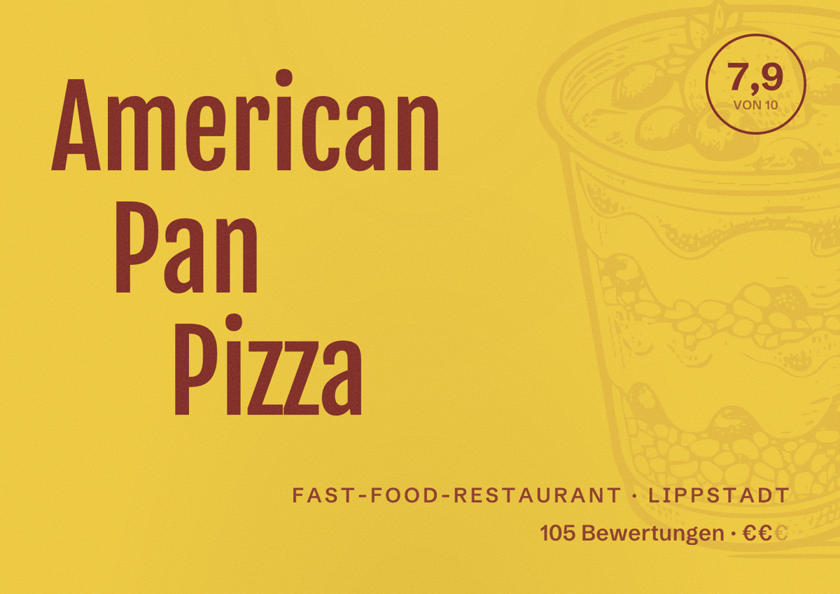 Illustriertes Poster von American Pan Pizza, Fast-Food-Restaurant in Lippstadt: Bewertung 7,9 von 10 aus 105 Bewertungen, Preisniveau €€