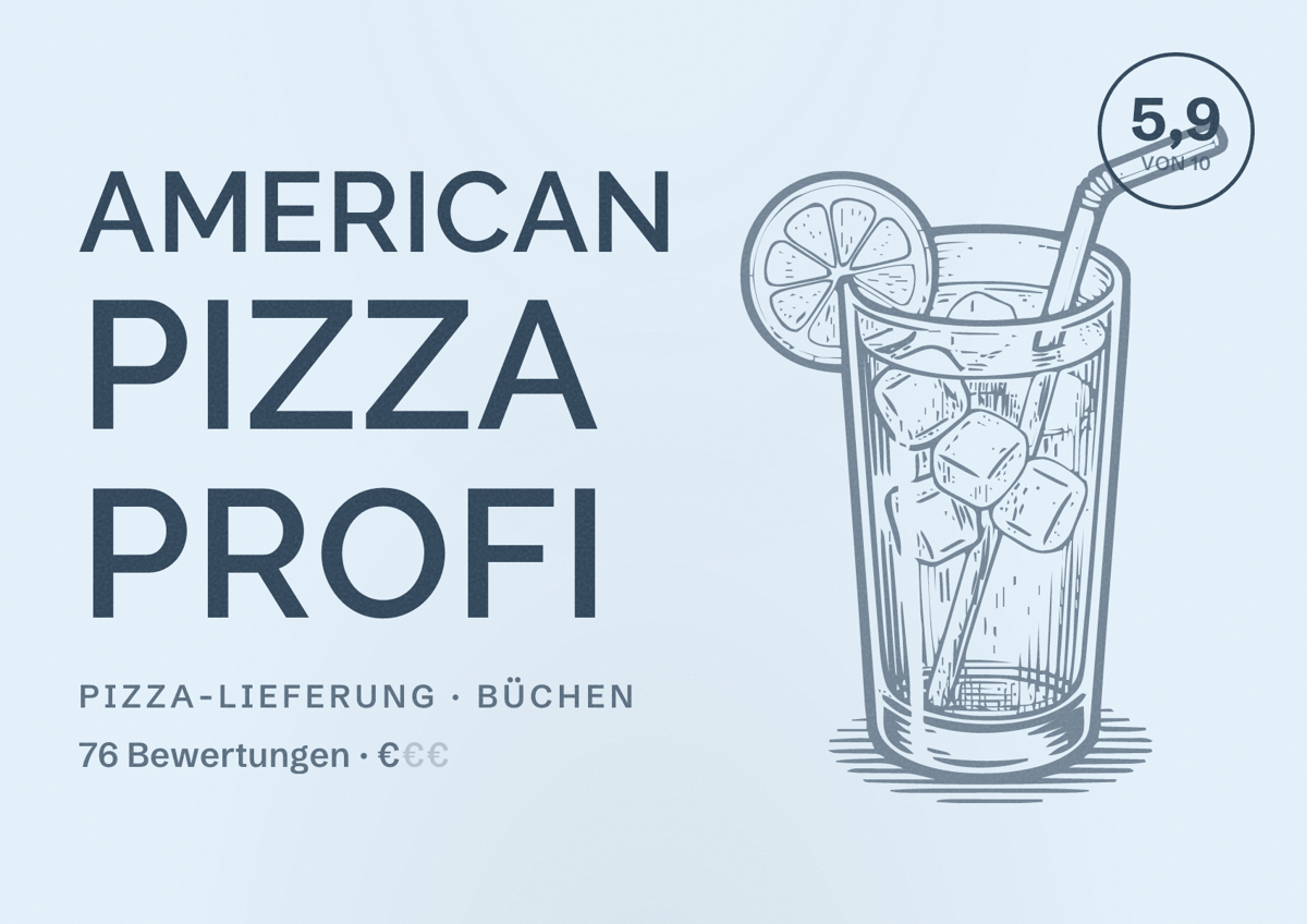 Illustriertes Poster von American Pizza Profi, Pizza-Lieferung in Büchen: Bewertung 5,9 von 10 aus 76 Bewertungen, Preisniveau €
