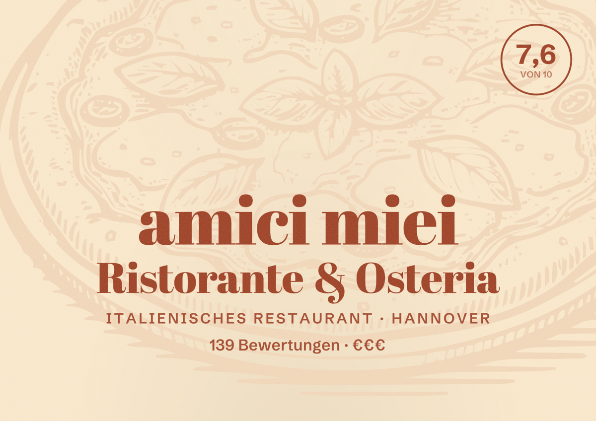 Illustriertes Poster von amici miei Ristorante & Osteria, Italienisches Restaurant in Hannover: Bewertung 7,6 von 10 aus 139 Bewertungen, Preisniveau €€€