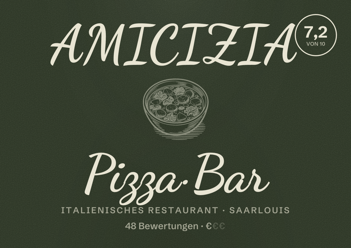 Illustriertes Poster von AMICIZIA Pizza·Bar, Italienisches Restaurant in Saarlouis: Bewertung 7,2 von 10 aus 48 Bewertungen, Preisniveau €