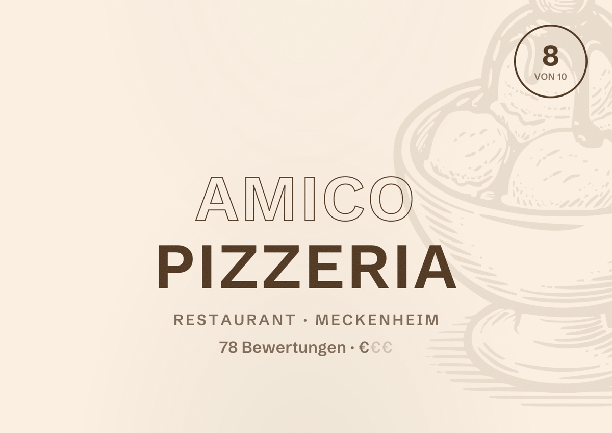 Illustriertes Poster von Amico pizzeria, Restaurant in Meckenheim: Bewertung 8 von 10 aus 78 Bewertungen, Preisniveau €