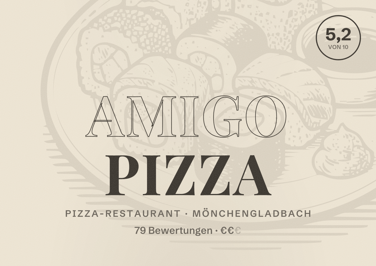 Illustriertes Poster von Amigo Pizza, Pizza-Restaurant in Mönchengladbach: Bewertung 5,2 von 10 aus 79 Bewertungen, Preisniveau €€