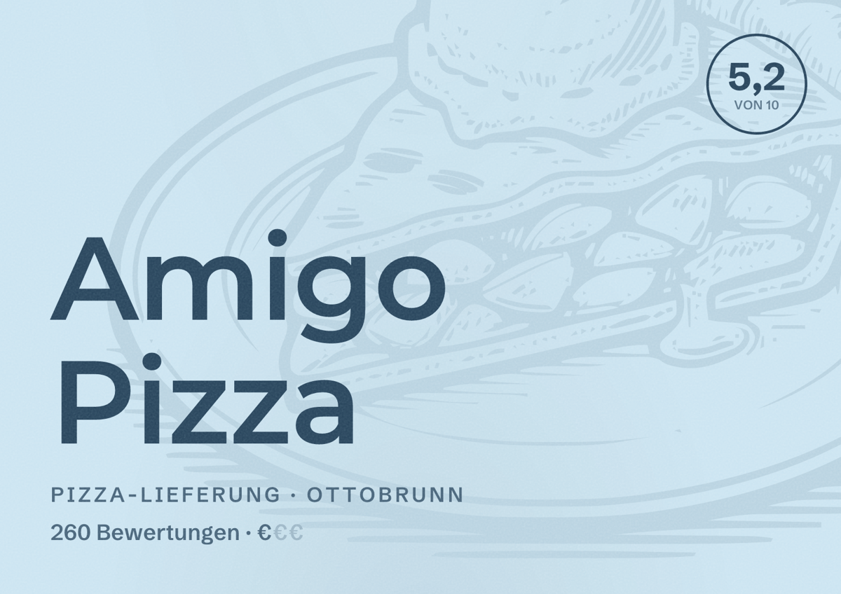 Illustriertes Poster von Amigo Pizza, Pizza-Lieferung in Ottobrunn: Bewertung 5,2 von 10 aus 260 Bewertungen, Preisniveau €