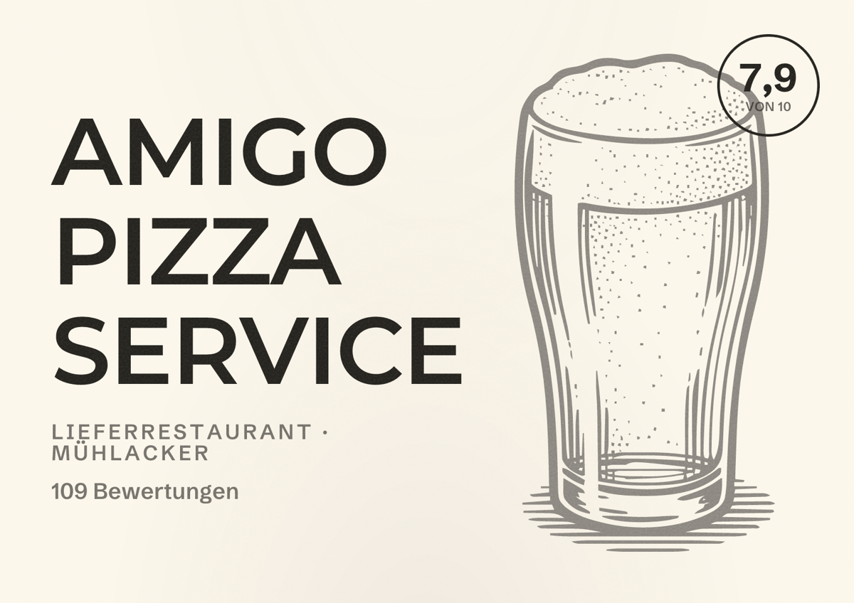 Illustriertes Poster von AMIGO PIZZA SERVICE, Lieferrestaurant in Mühlacker: Bewertung 7,9 von 10 aus 109 Bewertungen