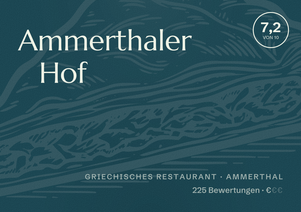 Illustriertes Poster von Ammerthaler Hof, Griechisches Restaurant in Ammerthal: Bewertung 7,2 von 10 aus 225 Bewertungen, Preisniveau €