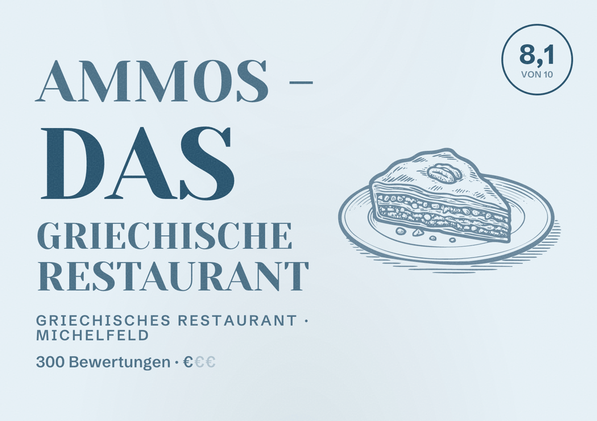 Illustriertes Poster von Ammos - Das griechische Restaurant, Griechisches Restaurant in Michelfeld: Bewertung 8,1 von 10 aus 300 Bewertungen, Preisniveau €