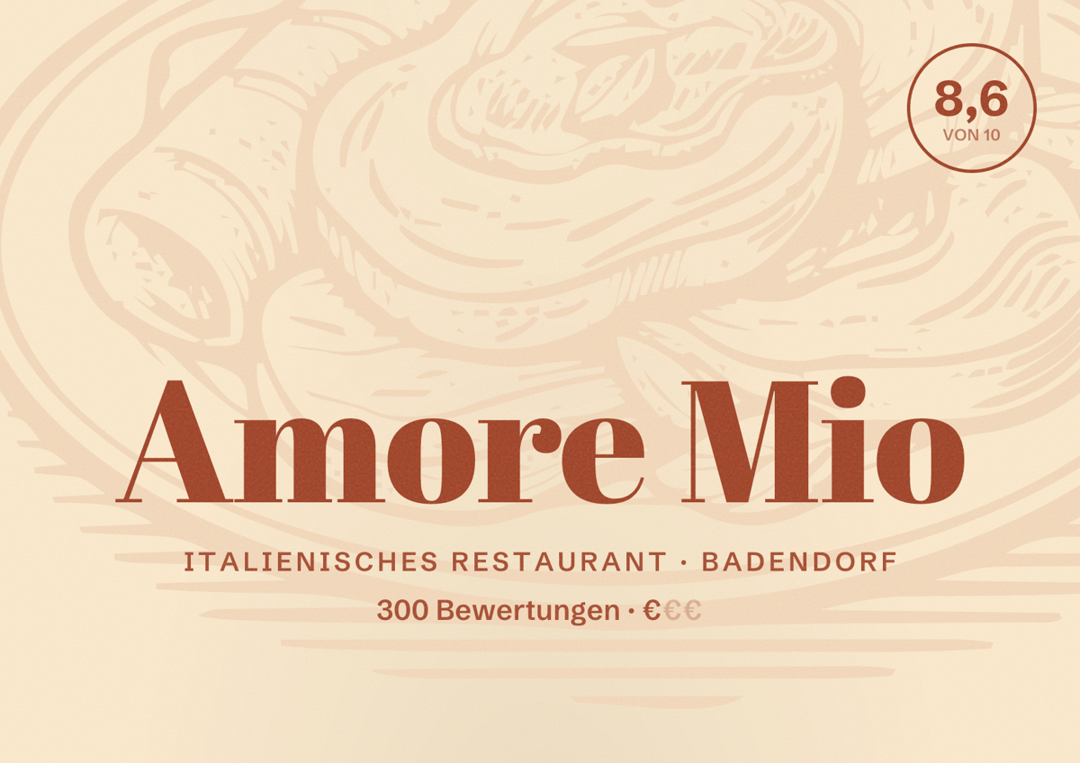 Illustriertes Poster von Amore Mio, Italienisches Restaurant in Badendorf: Bewertung 8,6 von 10 aus 300 Bewertungen, Preisniveau €