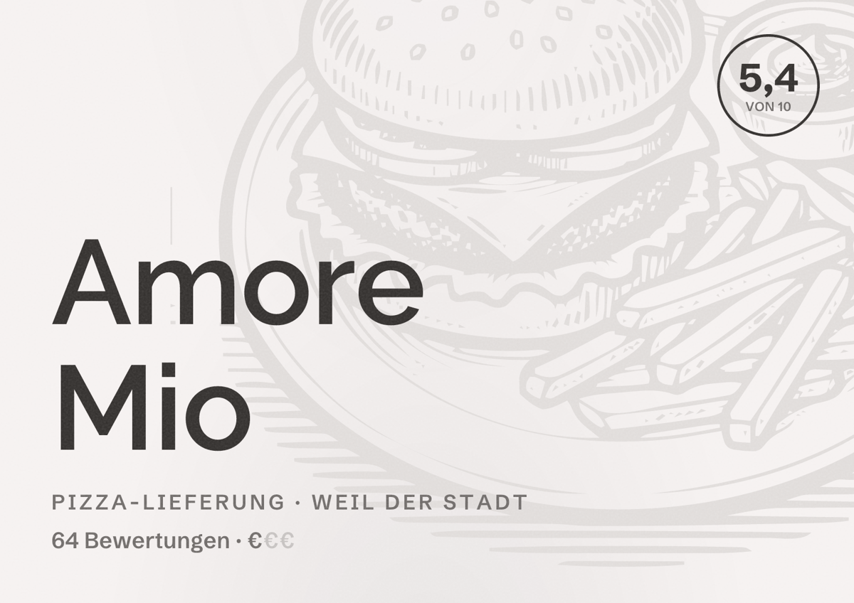 Illustriertes Poster von Amore Mio, Pizza-Lieferung in Weil der Stadt: Bewertung 5,4 von 10 aus 64 Bewertungen, Preisniveau €