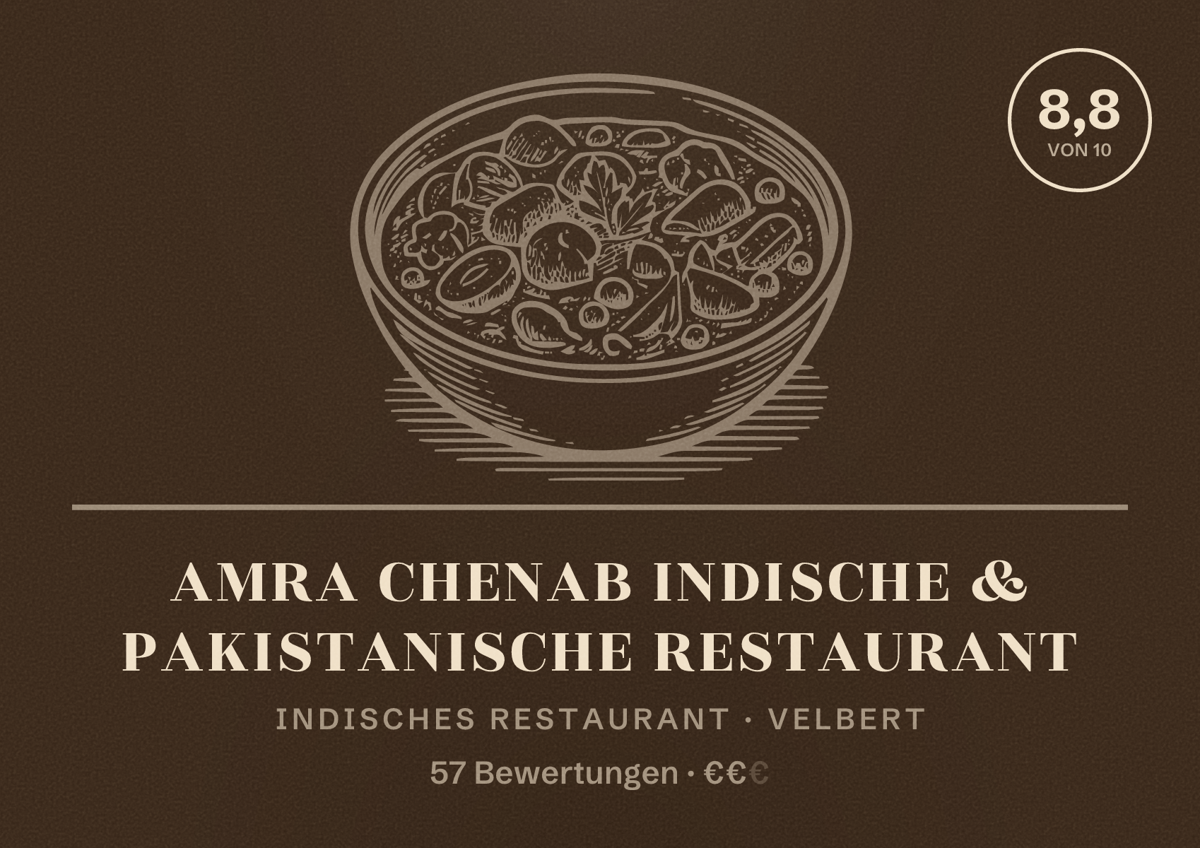 Illustriertes Poster von Amra Chenab Indische & Pakistanische Restaurant, Indisches Restaurant in Velbert: Bewertung 8,8 von 10 aus 57 Bewertungen, Preisniveau €€