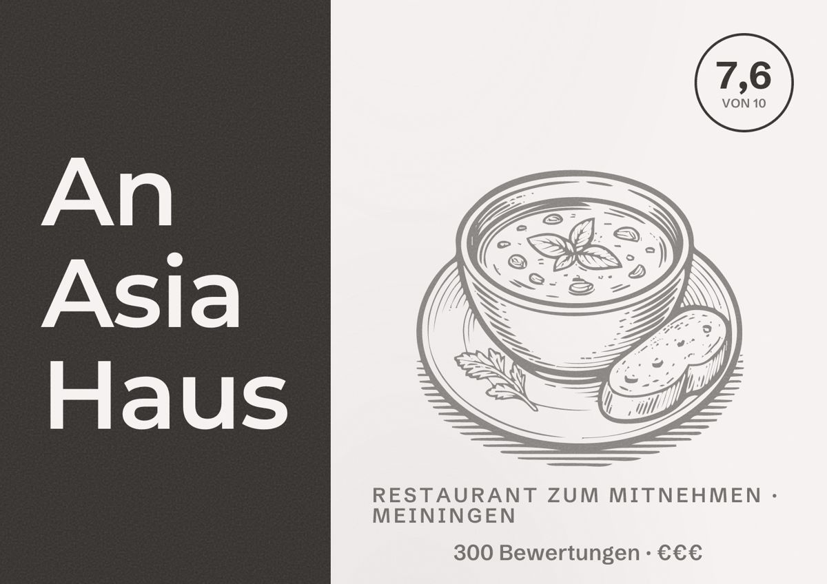 Illustriertes Poster von An Asia Haus, Restaurant zum Mitnehmen in Meiningen: Bewertung 7,6 von 10 aus 300 Bewertungen, Preisniveau €€€
