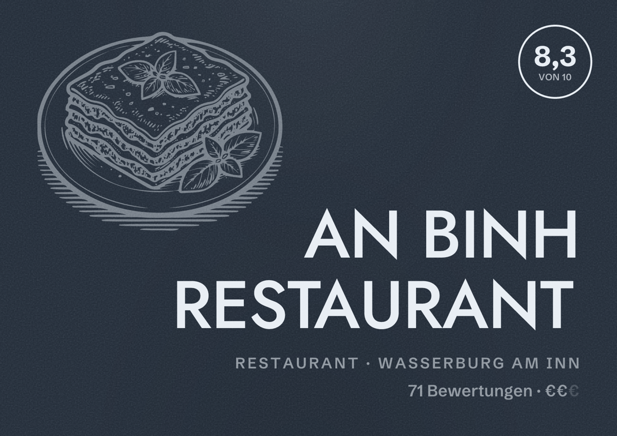 Illustriertes Poster von AN BINH RESTAURANT, Restaurant in Wasserburg am Inn: Bewertung 8,3 von 10 aus 71 Bewertungen, Preisniveau €€