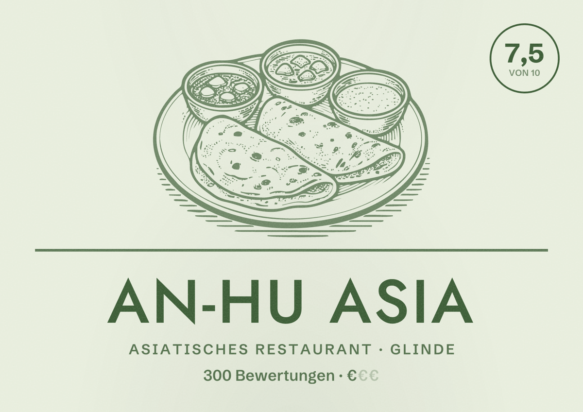 Illustriertes Poster von An-Hu Asia, Asiatisches Restaurant in Glinde: Bewertung 7,5 von 10 aus 300 Bewertungen, Preisniveau €