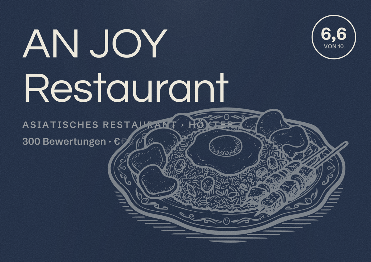 Illustriertes Poster von AN JOY Restaurant, Asiatisches Restaurant in Höxter: Bewertung 6,6 von 10 aus 300 Bewertungen, Preisniveau €