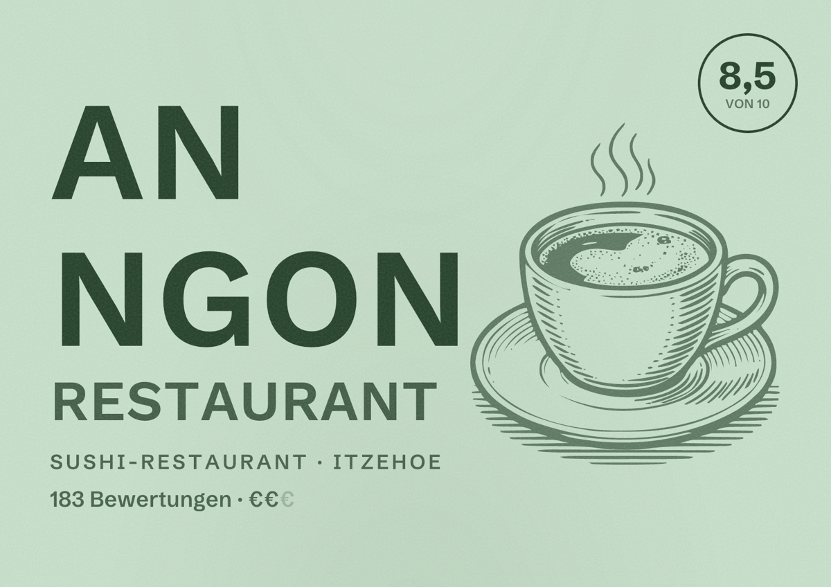 Illustriertes Poster von An Ngon Restaurant, Sushi-Restaurant in Itzehoe: Bewertung 8,5 von 10 aus 183 Bewertungen, Preisniveau €€