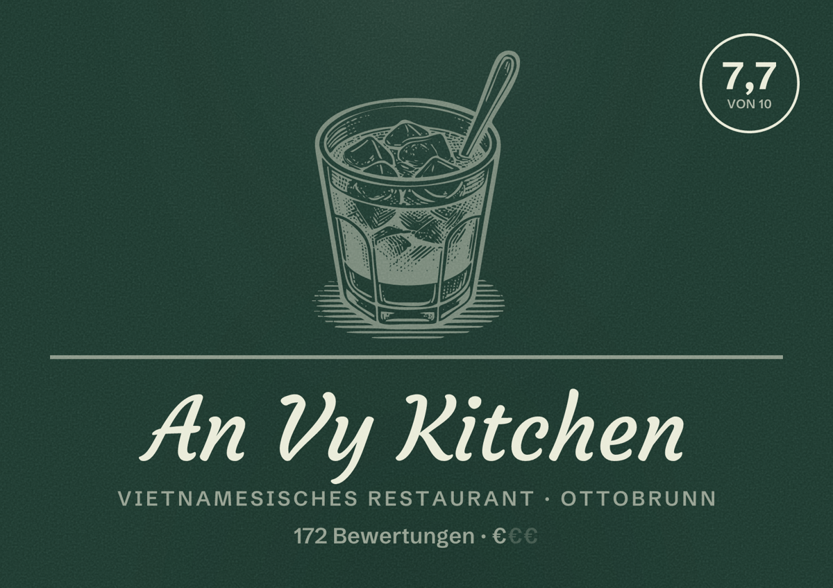 Illustriertes Poster von An Vy Kitchen, Vietnamesisches Restaurant in Ottobrunn: Bewertung 7,7 von 10 aus 172 Bewertungen, Preisniveau €