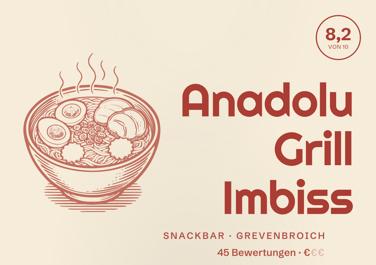 Illustriertes Poster von Anadolu Grill Imbiss, Snackbar in Grevenbroich: Bewertung 8,2 von 10 aus 45 Bewertungen, Preisniveau €