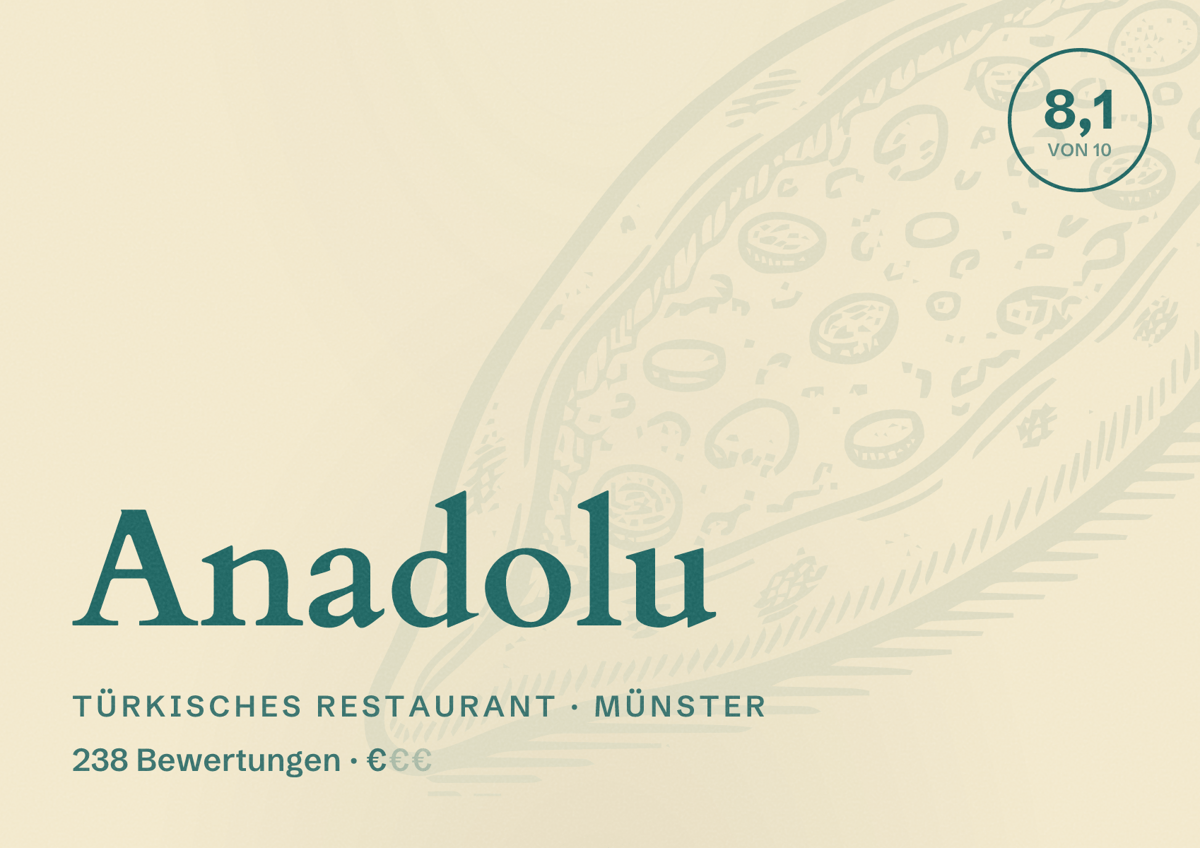 Illustriertes Poster von Anadolu, Türkisches Restaurant in Münster: Bewertung 8,1 von 10 aus 238 Bewertungen, Preisniveau €