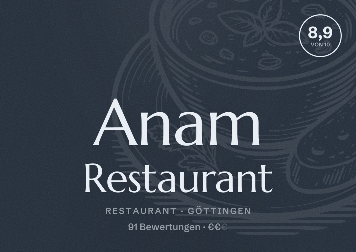 Illustriertes Poster von Anam Restaurant, Restaurant in Göttingen: Bewertung 8,9 von 10 aus 91 Bewertungen, Preisniveau €€