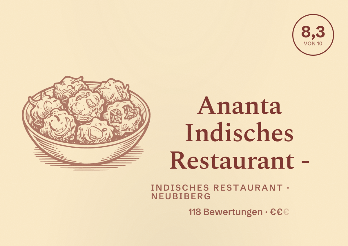 Illustriertes Poster von Ananta Indisches Restaurant -, Indisches Restaurant in Neubiberg: Bewertung 8,3 von 10 aus 118 Bewertungen, Preisniveau €€