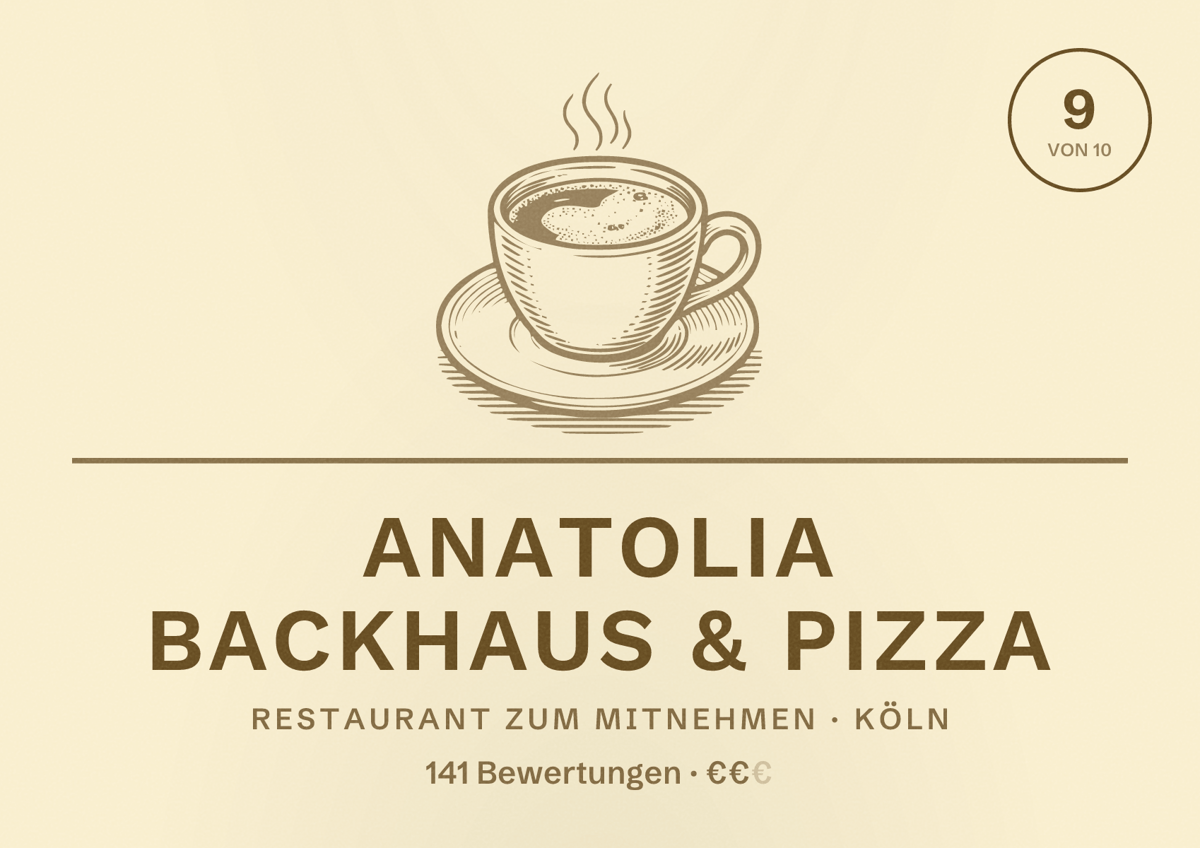 Illustriertes Poster von Anatolia Backhaus & Pizza, Restaurant zum Mitnehmen in Köln: Bewertung 9,0 von 10 aus 141 Bewertungen, Preisniveau €€