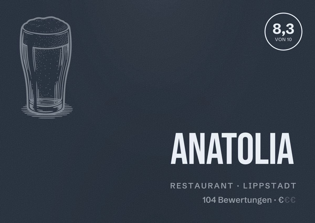 Illustriertes Poster von Anatolia, Restaurant in Lippstadt: Bewertung 8,3 von 10 aus 104 Bewertungen, Preisniveau €