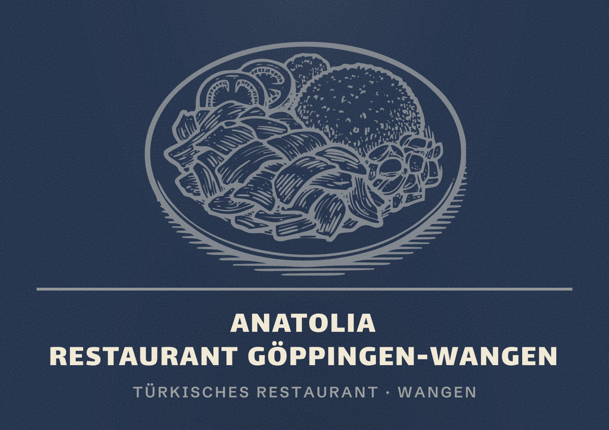 Illustriertes Poster von Anatolia Restaurant Göppingen-Wangen, Türkisches Restaurant in Wangen
