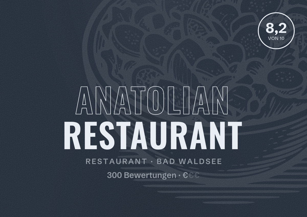 Illustriertes Poster von Anatolian Restaurant, Restaurant in Bad Waldsee: Bewertung 8,2 von 10 aus 300 Bewertungen, Preisniveau €