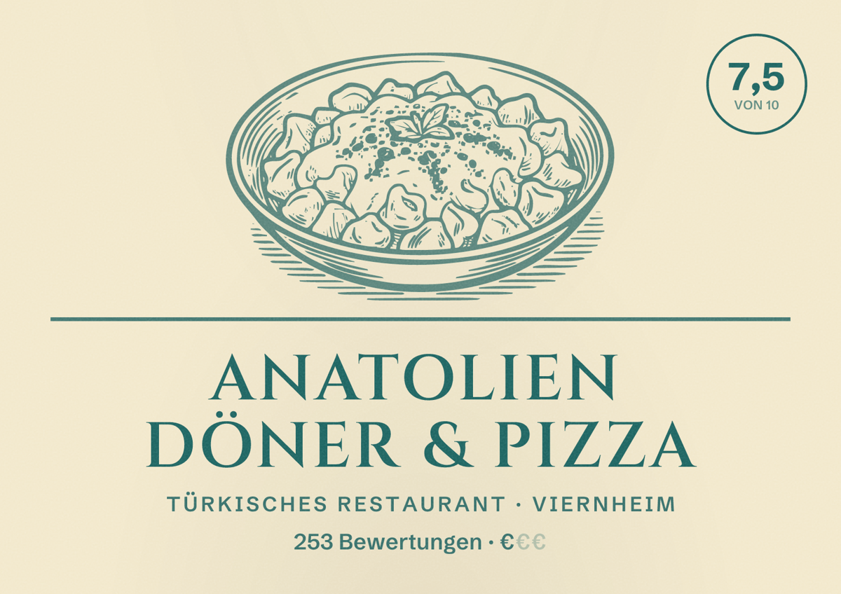 Illustriertes Poster von Anatolien döner & pizza, Türkisches Restaurant in Viernheim: Bewertung 7,5 von 10 aus 253 Bewertungen, Preisniveau €