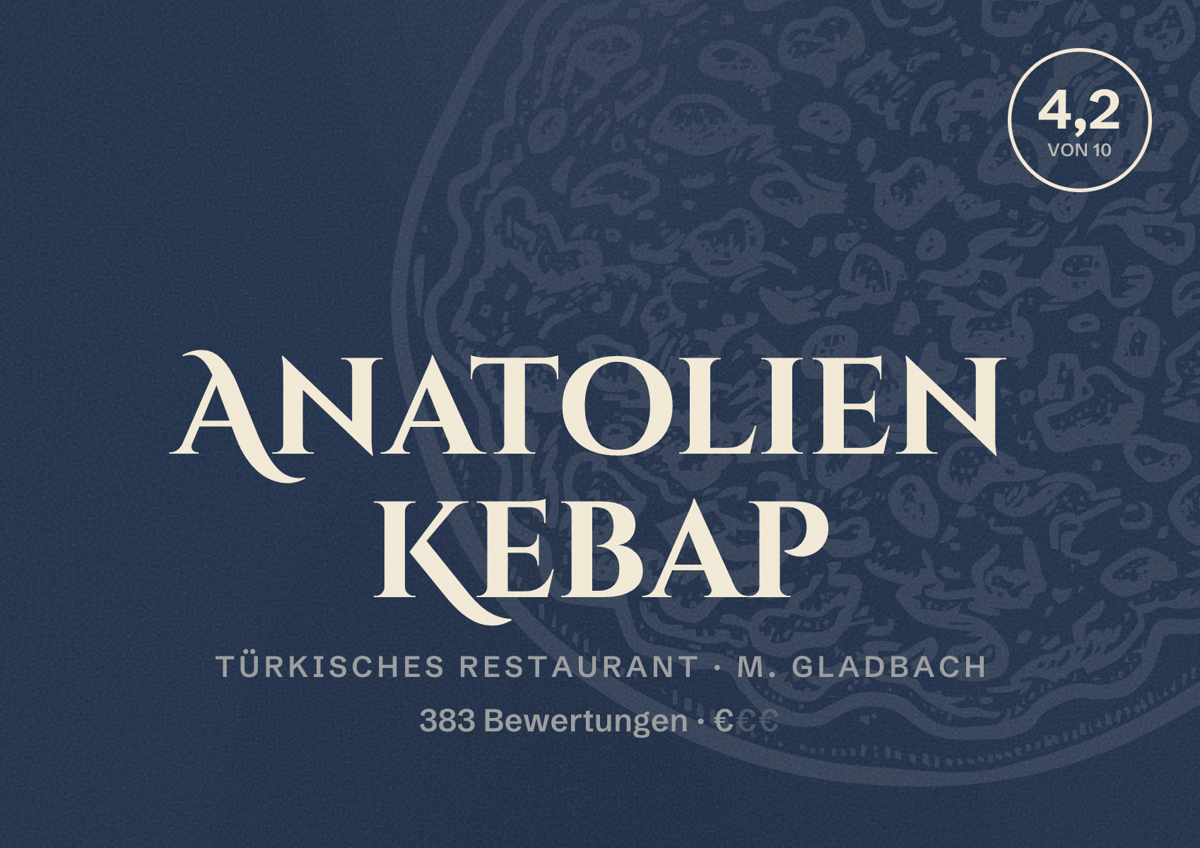 Illustriertes Poster von Anatolien Kebap, Türkisches Restaurant in M. Gladbach: Bewertung 4,2 von 10 aus 383 Bewertungen, Preisniveau €