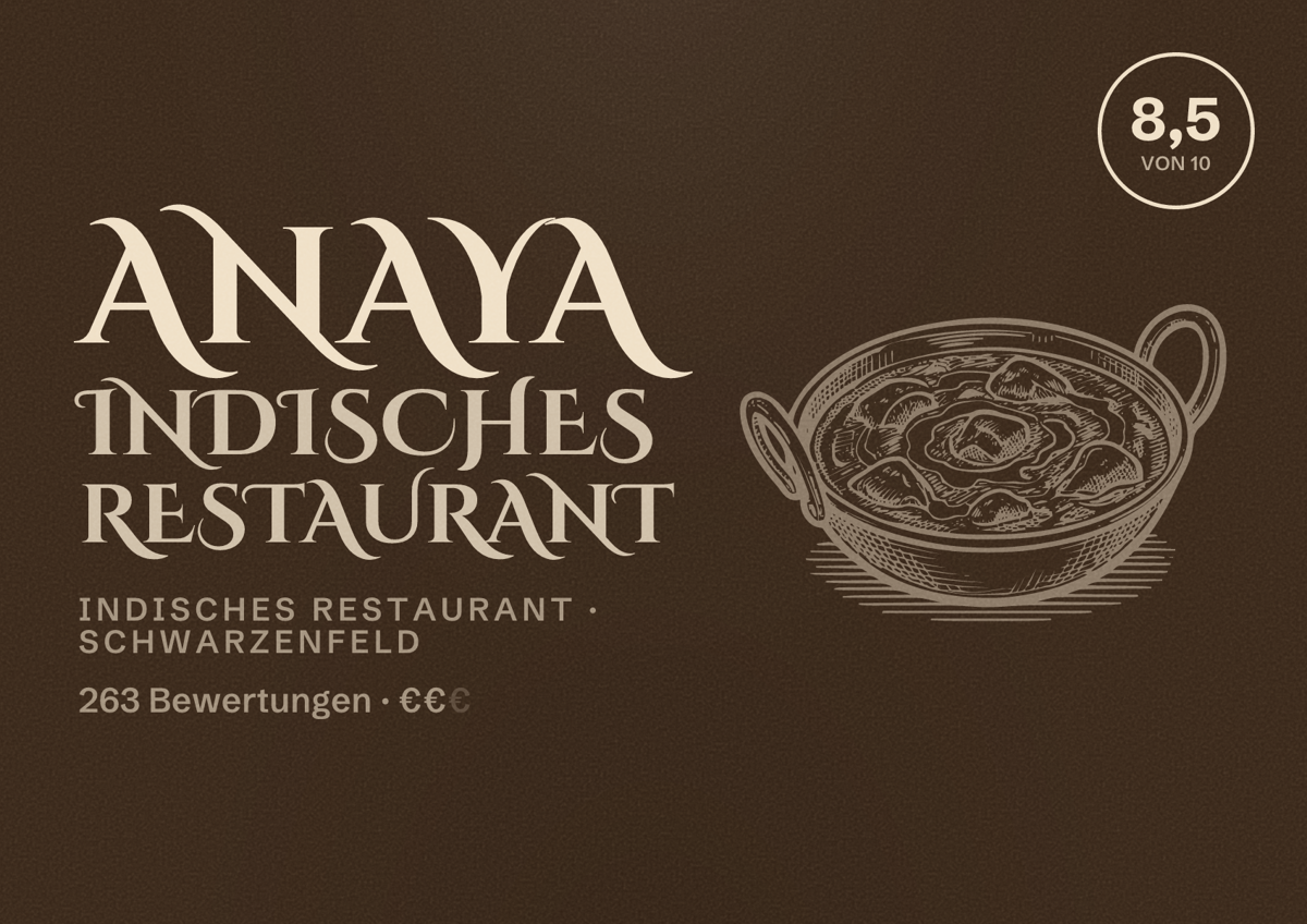 Illustriertes Poster von Anaya indisches restaurant, Indisches Restaurant in Schwarzenfeld: Bewertung 8,5 von 10 aus 263 Bewertungen, Preisniveau €€