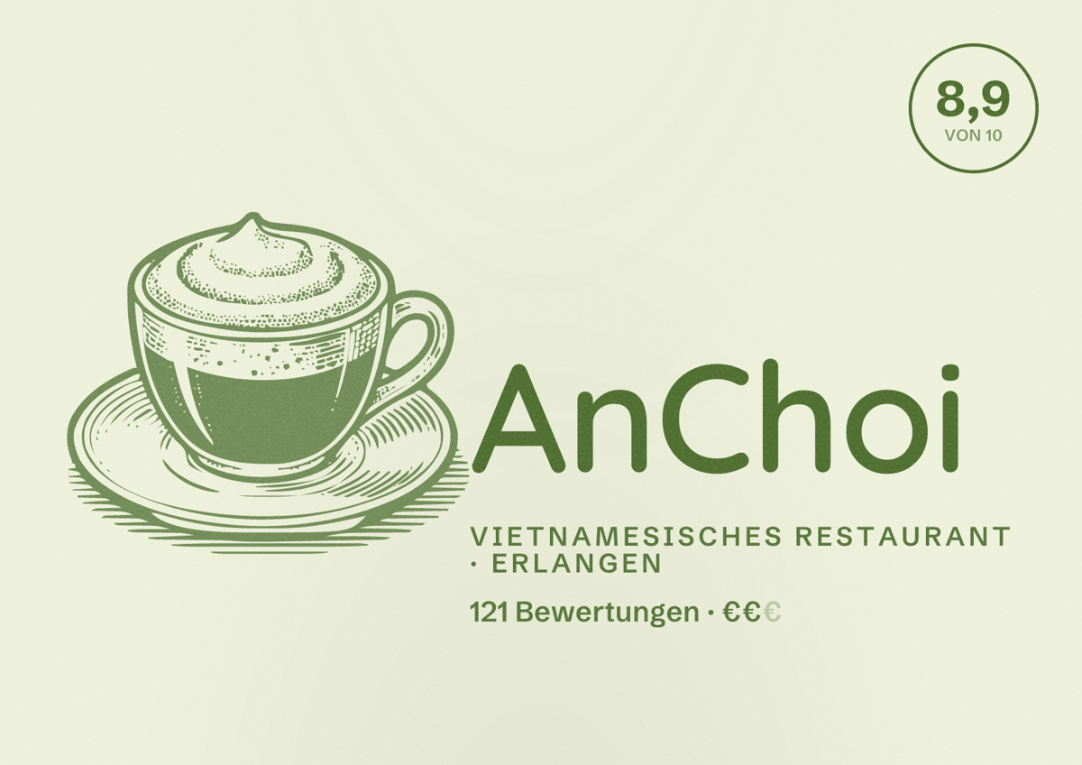 Illustriertes Poster von AnChoi, Vietnamesisches Restaurant in Erlangen: Bewertung 8,9 von 10 aus 121 Bewertungen, Preisniveau €€