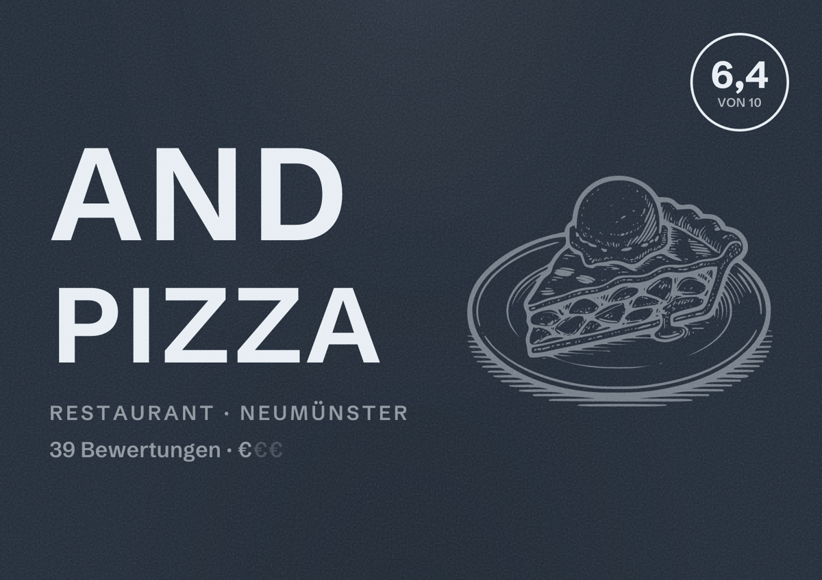 Illustriertes Poster von And Pizza, Restaurant in Neumünster: Bewertung 6,4 von 10 aus 39 Bewertungen, Preisniveau €