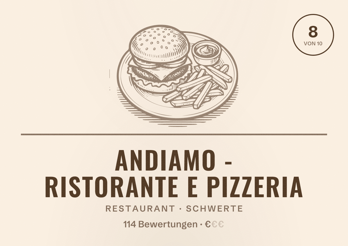 Illustriertes Poster von Andiamo - Ristorante E Pizzeria, Restaurant in Schwerte: Bewertung 8 von 10 aus 114 Bewertungen, Preisniveau €