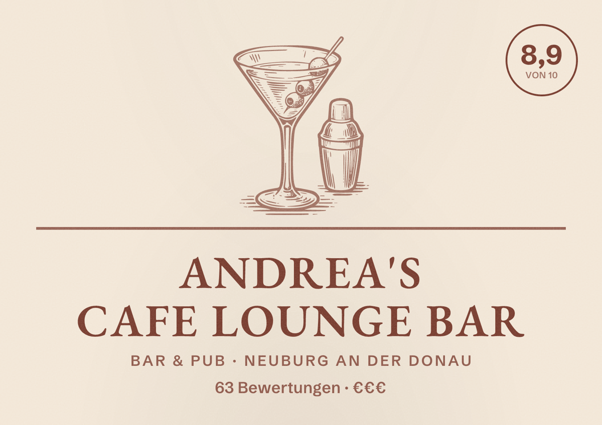 Illustriertes Poster von Andrea's Cafe Lounge Bar, Bar & Pub in Neuburg an der Donau: Bewertung 8,9 von 10 aus 63 Bewertungen, Preisniveau €€€