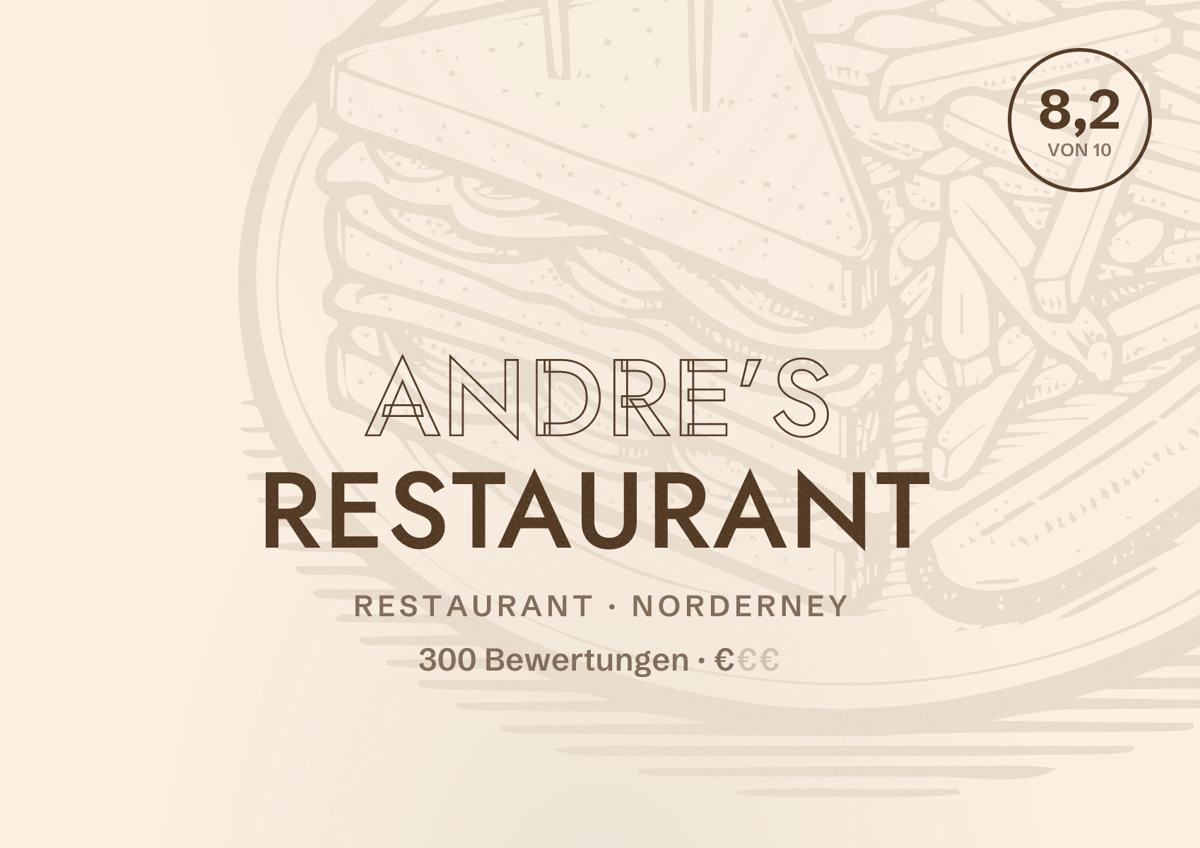 Illustriertes Poster von Andre’s Restaurant, Restaurant in Norderney: Bewertung 8,2 von 10 aus 300 Bewertungen, Preisniveau €