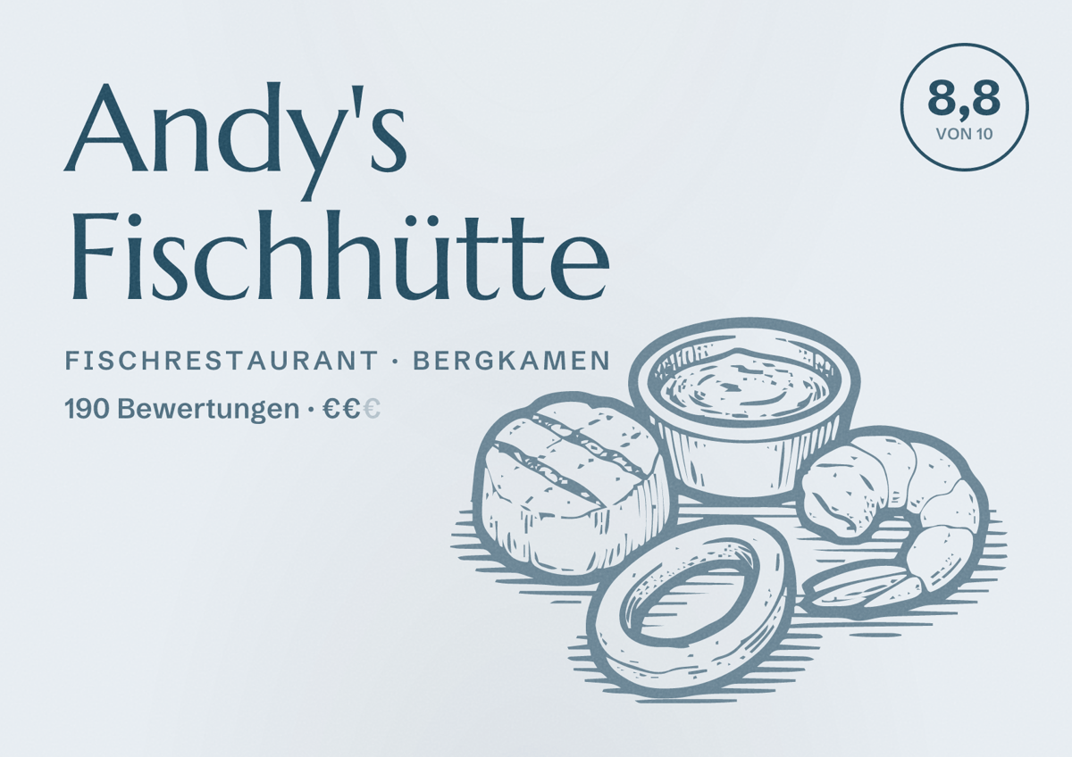 Illustriertes Poster von Andy's Fischhütte, Fischrestaurant in Bergkamen: Bewertung 8,8 von 10 aus 190 Bewertungen, Preisniveau €€
