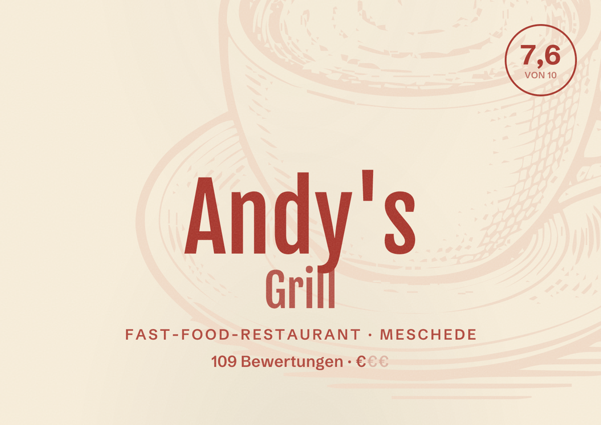 Illustriertes Poster von Andy's Grill, Fast-Food-Restaurant in Meschede: Bewertung 7,6 von 10 aus 109 Bewertungen, Preisniveau €