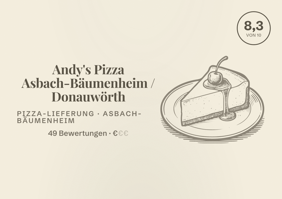 Illustriertes Poster von Andy's Pizza Asbach-Bäumenheim / Donauwörth, Pizza-Lieferung in Asbach-Bäumenheim: Bewertung 8,3 von 10 aus 49 Bewertungen, Preisniveau €