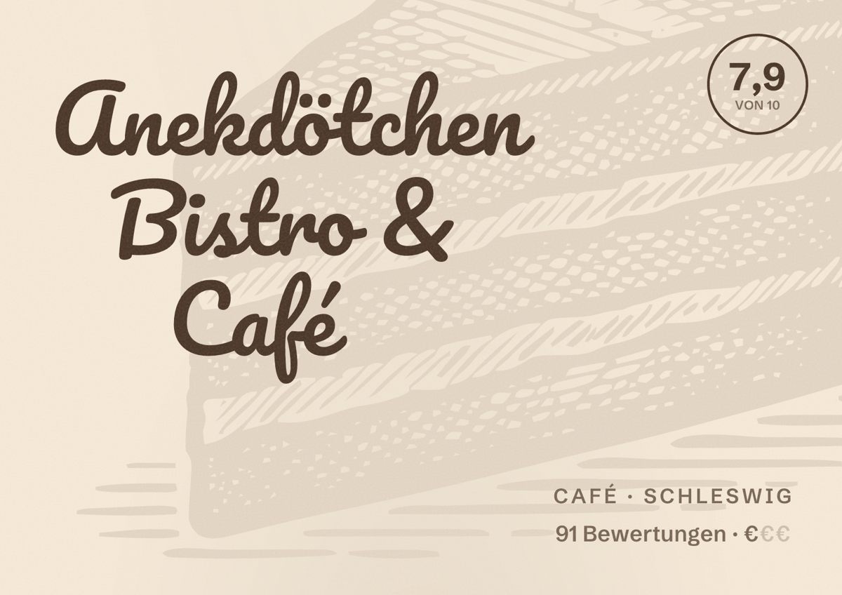 Illustriertes Poster von Anekdötchen Bistro & Café, Café in Schleswig: Bewertung 7,9 von 10 aus 91 Bewertungen, Preisniveau €