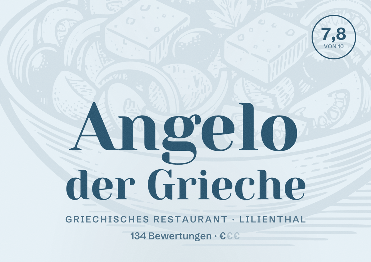 Illustriertes Poster von Angelo der Grieche, Griechisches Restaurant in Lilienthal: Bewertung 7,8 von 10 aus 134 Bewertungen, Preisniveau €