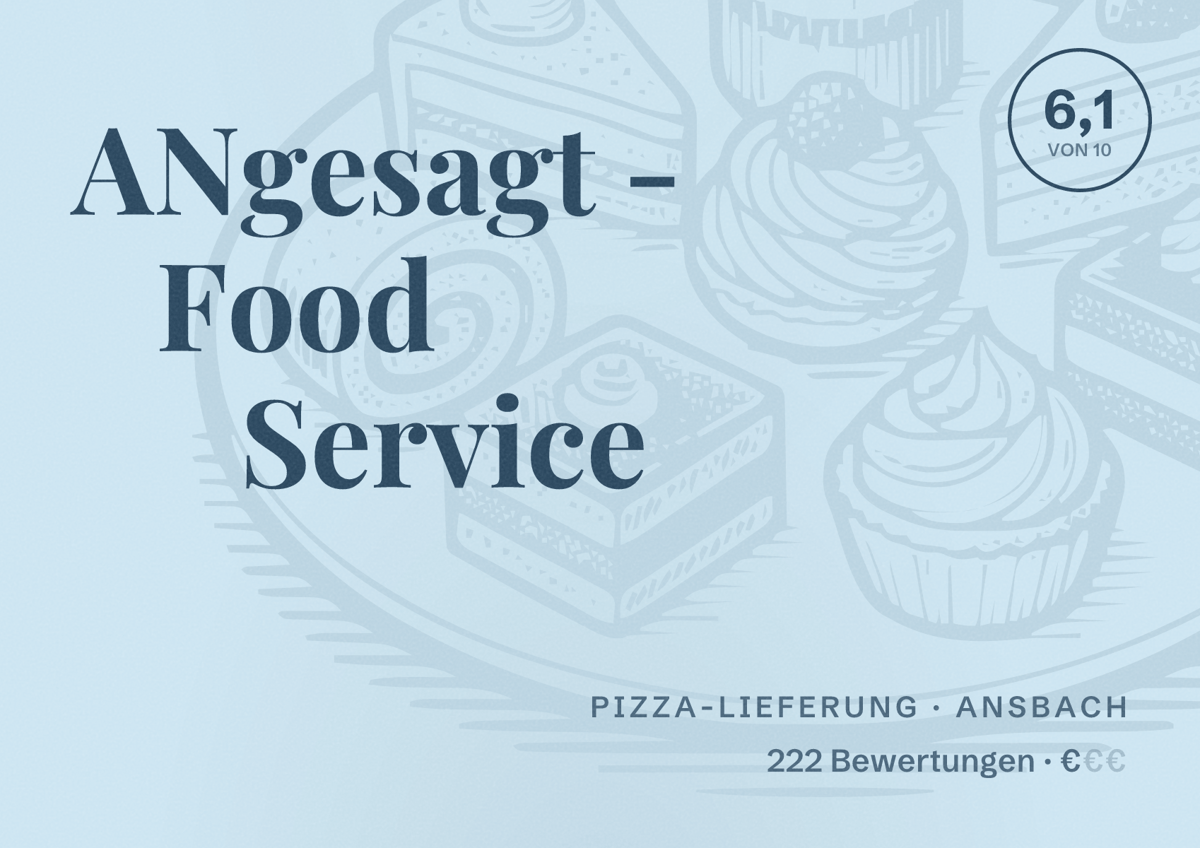 Illustriertes Poster von ANgesagt - Food Service, Pizza-Lieferung in Ansbach: Bewertung 6,1 von 10 aus 222 Bewertungen, Preisniveau €