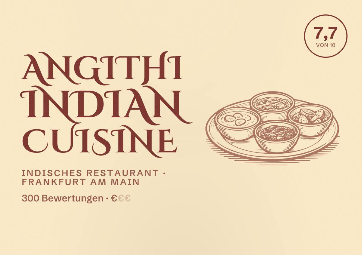 Illustriertes Poster von Angithi Indian Cuisine, Indisches Restaurant in Frankfurt am Main: Bewertung 7,7 von 10 aus 300 Bewertungen, Preisniveau €