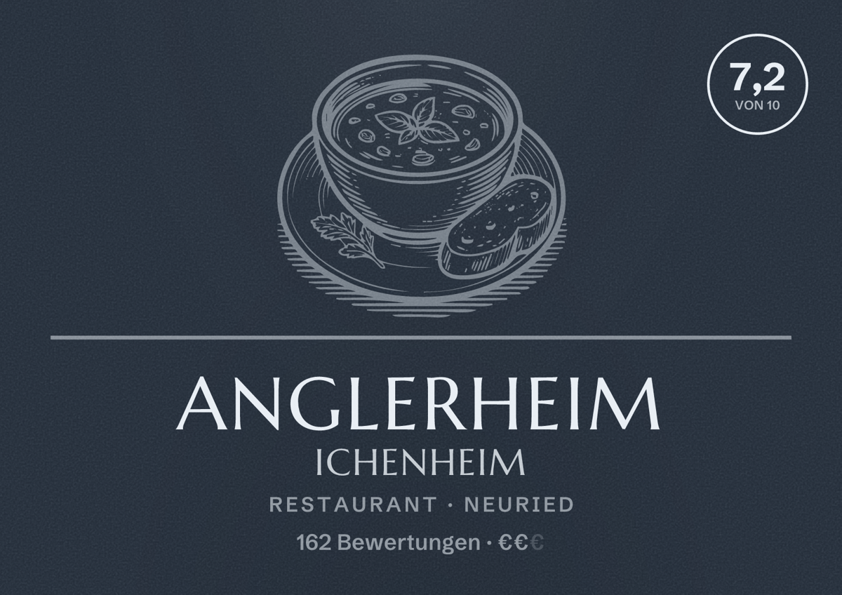 Illustriertes Poster von Anglerheim Ichenheim, Restaurant in Neuried: Bewertung 7,2 von 10 aus 162 Bewertungen, Preisniveau €€